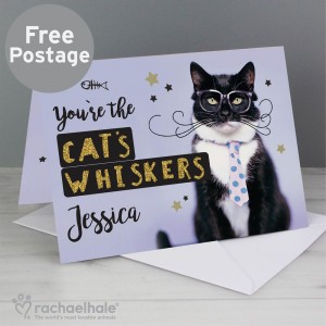 
                            Personalised Rachael Hale Youre the Cats Whiskers Card