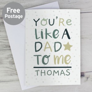 Personalised "You're Like a Dad to Me" Card