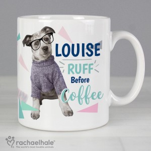 
                            Personalised Rachael Hale "Ruff Before Coffee" Dog Mug
