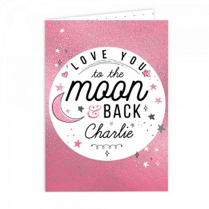 
                            Personalised To The Moon & Back Pink Card