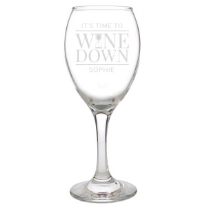 Personalised "It's Time to Wine Down" Wine Glass